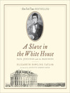 Cover image for A Slave in the White House